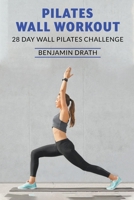 Pilates Wall Workout B0C4K2ZNNH Book Cover