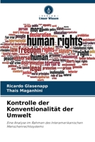 Kontrolle der Konventionalität der Umwelt: Eine Analyse im Rahmen des Interamerikanischen Menschenrechtssystems 6206309339 Book Cover