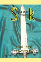 Sword of Tilk : At Sword's End 1490456414 Book Cover