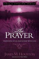 Prayer: Deepening Your Friendship with God (Soul's Longing Series) 0781444268 Book Cover