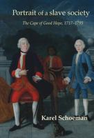 Portrait of a Slave Society: The Cape of Good Hope, 1717-1795 1869197496 Book Cover
