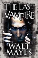 The Last Vampire 1448990289 Book Cover
