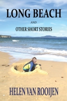 Long Beach and Other Short Stories 0645508098 Book Cover