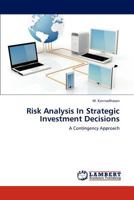 Risk Analysis in Strategic Investment Decisions 3848419599 Book Cover