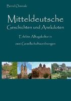 Mitteldeutsche Geschichten und Anekdoten: Erlebte Alltagskultur in zwei Gesellschaftsordnungen 3752891122 Book Cover