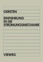 Einfuhrung in Die Stromungsmechanik 3528433442 Book Cover