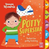 Potty Superstar: A potty training book for boys (Toddler Triumphs) 1526381508 Book Cover