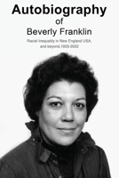 Autobiography of Beverly Franklin 1835380646 Book Cover