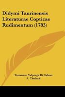 Didymi Taurinensis Literaturae Copticae Rudimentum (1783) 1104731843 Book Cover
