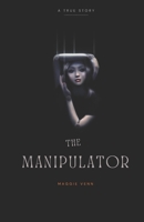 THE MANIPULATOR B0GX118RGD Book Cover