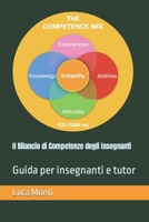 Il Bilancio di Competenze degli Insegnanti: Guida per insegnanti e tutor 1523782137 Book Cover