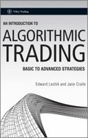 An Introduction to Algorithmic Trading: Basic to Advanced Strategies (Wiley Trading Book 544) 0470689544 Book Cover