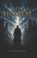 O HOMEM (Portuguese Edition) 6502068057 Book Cover