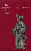 The Properties of Othello 0870236660 Book Cover