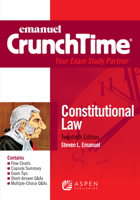 Emanuel Crunchtime for Constitutional Law 1543846394 Book Cover