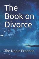 The Book on Divorce: كتاب الطلاق 1074044304 Book Cover