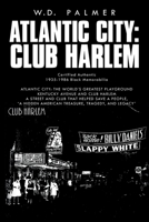 The Atlantic City: Club Harlem 1728348455 Book Cover