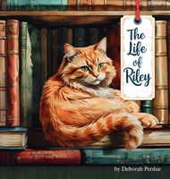 The Life of Riley B0FHCT9CJG Book Cover