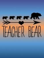 Teacher Bear: 200 Pages, 100 Sheets, 7.44" x 9.69" Wide Ruled Composition Book 1096017253 Book Cover