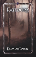 Fateborn: A Tale of Amethyst 191791704X Book Cover