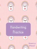 Simple Print Type Handwriting Practice: Tracing Handwriting Book, Kawaii Theme B096TW6K97 Book Cover