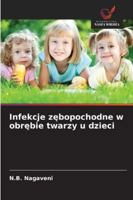 Infekcje zebopochodne w obrebie twarzy u dzieci 6209303706 Book Cover
