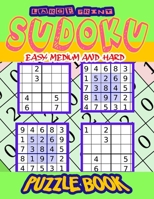 LARGE PRINT SUDOKU EASY,MEDIUM AND HARD: 500 Puzzles Of Beginner Level Good Practice For A Starter! B087RGBT64 Book Cover