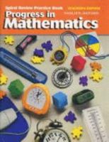 Teacher's Edition, Spiral Review Practice Book, Progress in Mathematics, Grade 4 0821525840 Book Cover