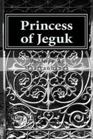 Princess of Jeguk: The Elites of Jeguk 153071379X Book Cover