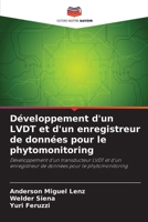Développement d'un LVDT et d'un enregistreur de données pour le phytomonitoring (French Edition) 6208379407 Book Cover