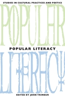 Popular Literacy: Studies in Cultural Practices and Poetics (Pitt Comp Literacy Culture) 0822957434 Book Cover