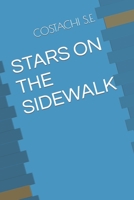 STARS ON THE SIDEWALK B09MDMRKGQ Book Cover