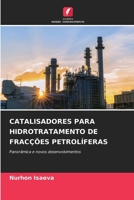 Catalisadores Para Hidrotratamento de Fracções Petrolíferas (Portuguese Edition) 6208406471 Book Cover