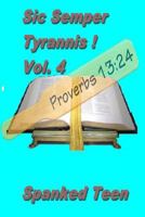 Sic Semper Tyrannis !, Volume 4 1499504942 Book Cover