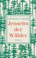 Jenseits der Wälder 3756886050 Book Cover