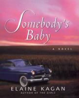 Somebody's Baby: A Novel 0688157459 Book Cover