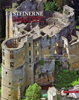 Steinerne Macht: Burgen, Festungen, Schlosser in Lothringen, Luxemburg Und Im Saarland 3795433878 Book Cover