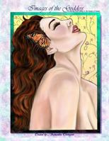 Images of the Goddess: a coloring book tribute to the beauty of women 1537253565 Book Cover