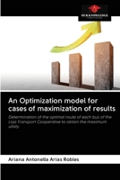 An Optimization model for cases of maximization of results 6203130109 Book Cover