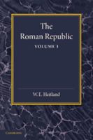 The Roman Republic; Volume 1 1360004416 Book Cover