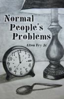 Normal People's Problems 1489719490 Book Cover