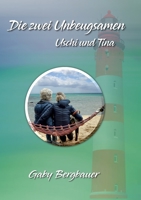 Die zwei Unbeugsamen (German Edition) 3750400369 Book Cover