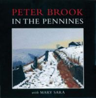 Peter Brook In The Pennines 1858250447 Book Cover