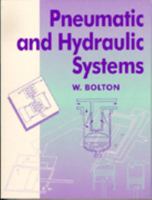 Pneumatic & Hydraulic Systems 0750638362 Book Cover