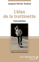 L'élan de la trotinette: Essai poétique (French Edition) 234323941X Book Cover