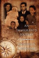 An Immigrant's Journey 1475084218 Book Cover