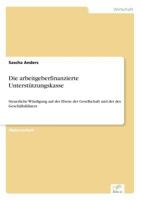 Die Arbeitgeberfinanzierte Unterstutzungskasse 3838660641 Book Cover