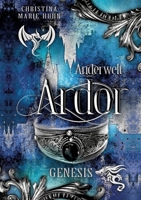 Anderwelt Ardor: Genesis (German Edition) 3384474384 Book Cover
