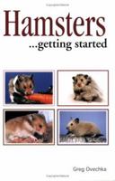 Hamsters...Getting Started (Save-Our-Planet) 0866224122 Book Cover