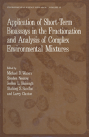 Application of Short-Term Bioassays in the Fractionation and Analysis of Complex Environmental Mixtures: Symposium on Application of Short-Term Bioassays in the Fractionation 1468436139 Book Cover